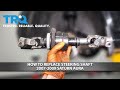 How to Replace Steering Shaft 2007-2009 Saturn Aura