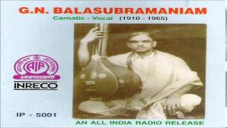 G. n. balasubramaniam (tamil:
ஜி.ஞன்.பாலசுப்பிரமணியம்) (6
jan 1910 -- 1 may 1965), popularly known as gnb, was a vocalist in the
carnatic tradition. he innov...