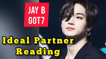 Jay B Got7: Ideal Partner reading (horoscope)​