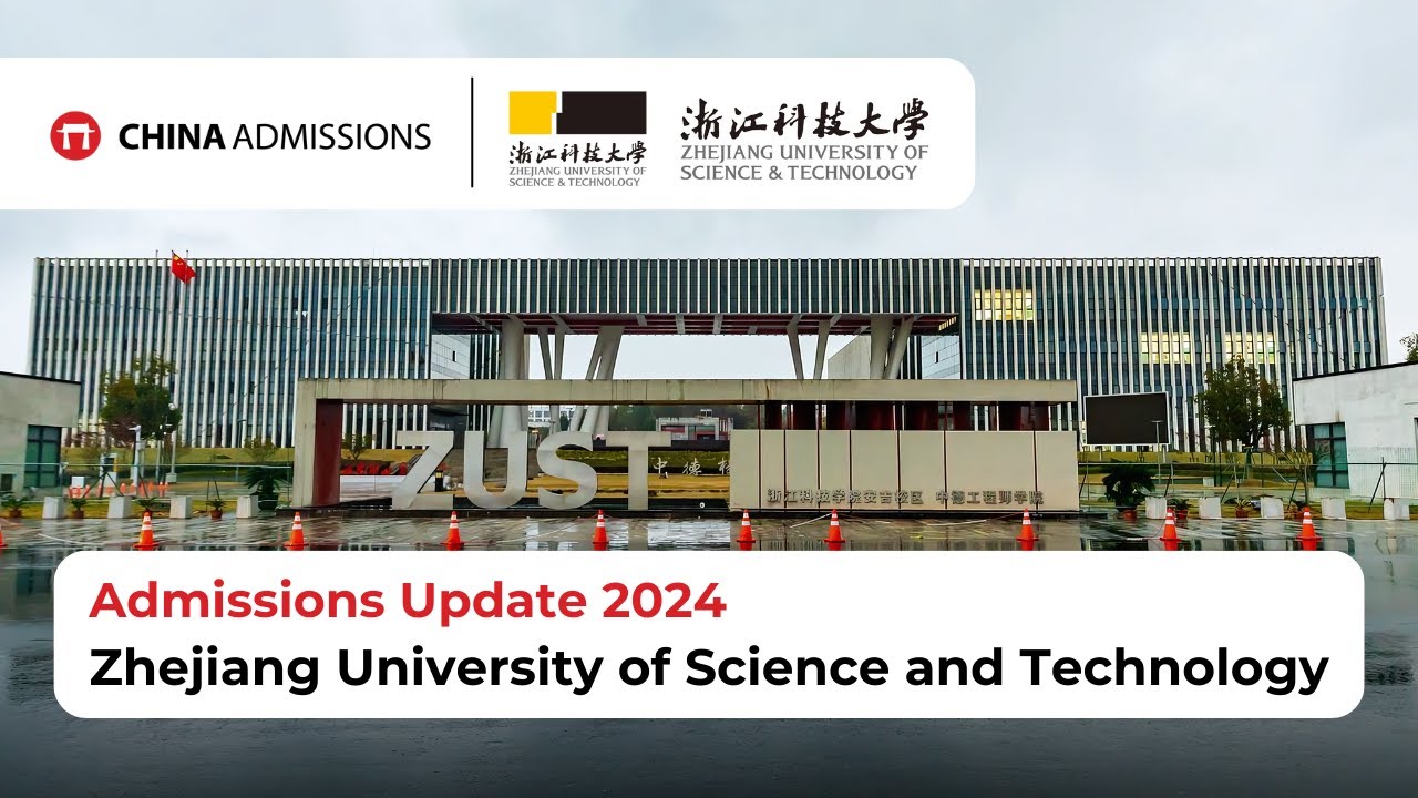 zhejiang-university-of-science-and-technology-zust-admissions-update