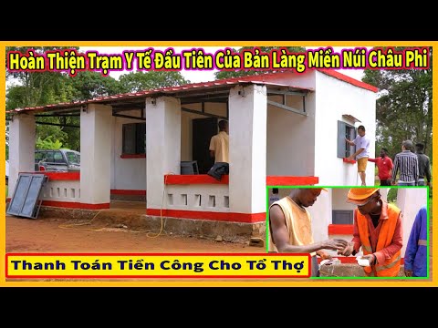 Video Hoàn Thiện Trạm Y Tế Đầu Tiên Của Bản Làng - Thanh... - youtube