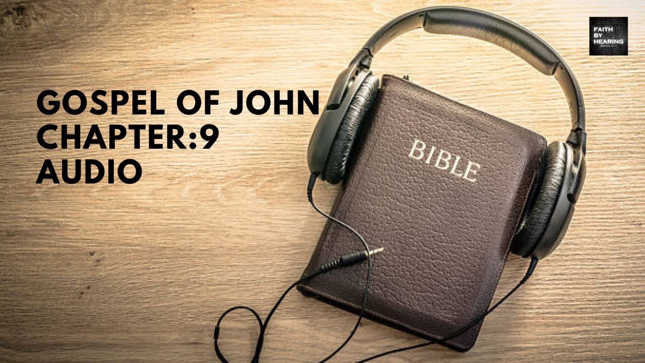 the-gospel-of-john-chapter-9-audio-niv-youtube