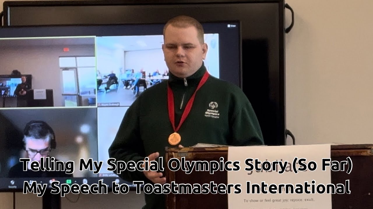 Telling My Special Olympics Story (So Far) Gastonia Toastmasters