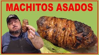 HAS PROBADO LOS  MACHITOS ASADOS ?