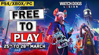 Watch Dogs Legion FREE TO PLAY (PS4/XBOX/PC) Limited time Offer Hurry Up!!