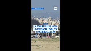 Ataques de Israel matan a 14 personas en Líbano
