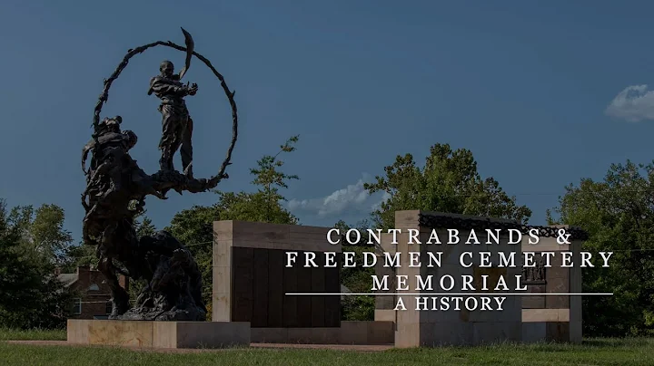 History of the Contrabands & Freedmen Cemetery Mem...