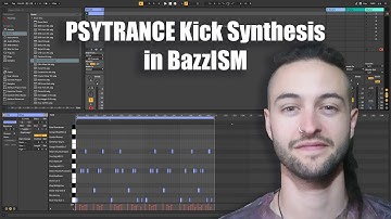 PSYTRANCE Kick Synthesis in BazzISM