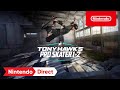 Tony Hawk's Pro Skater 1 + 2 - Pre-Order Trailer - Nintendo Switch | E3 2021