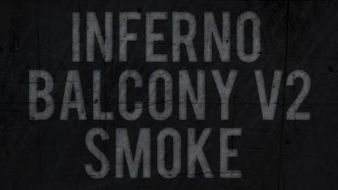 CS:S Nade Spot - Inferno, Balcony Smoke V2