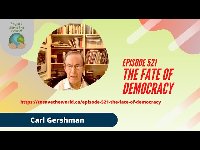 Episode 521 The Fate of Democracy