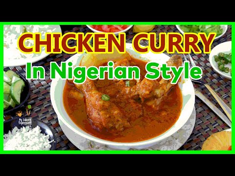 Chicken Curry in Nigerian Style | Nigerian Chicken Curry | How to make Nigerian Chicken Curry