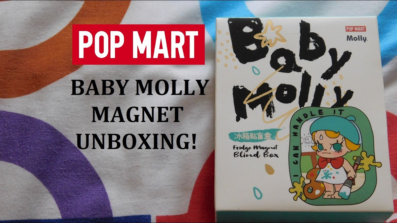 Baby Molly Fridge Magnet Unboxing! *SUPER CUTE POP MART BLIND BOX