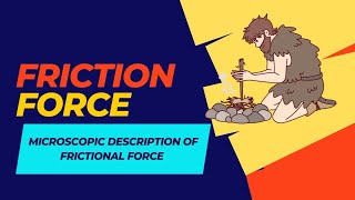 Friction force #Microscopic description of frictional force #in Urdu # class 9 #kpk board