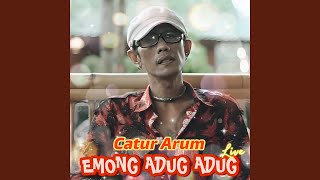 Emong Aduk Aduk (Live)