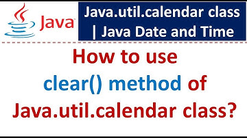 How to use clear() method of Java.util.calendar class?