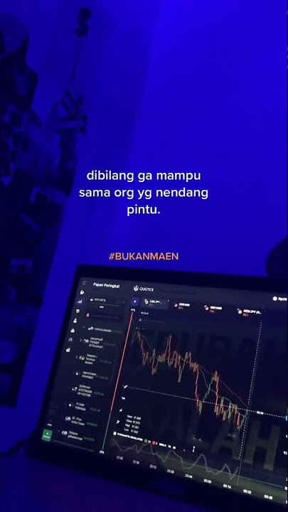 Story WA Trading Binomo, Dibilang ga mampu sama org yg nendang pintu #bukanmaen