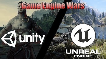 Unreal Engine VS Unity - Game Engine Wars