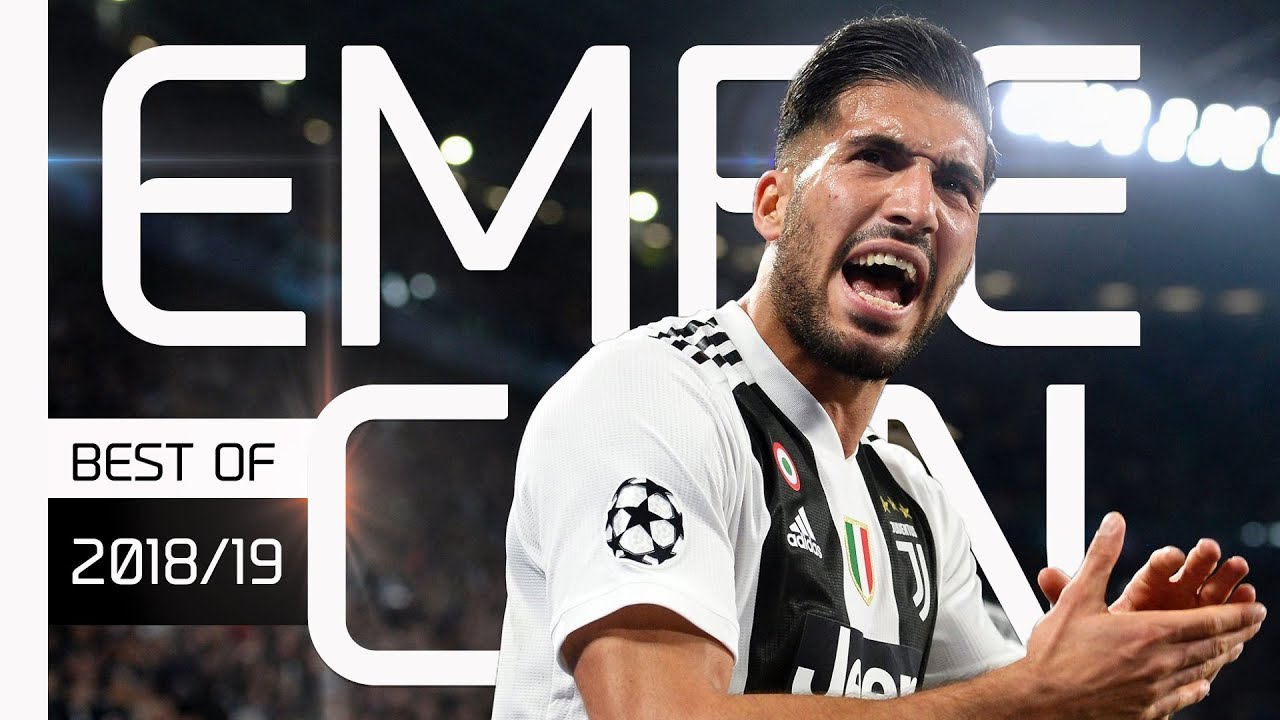 Emre Can & Juve - Best Of 2018/19