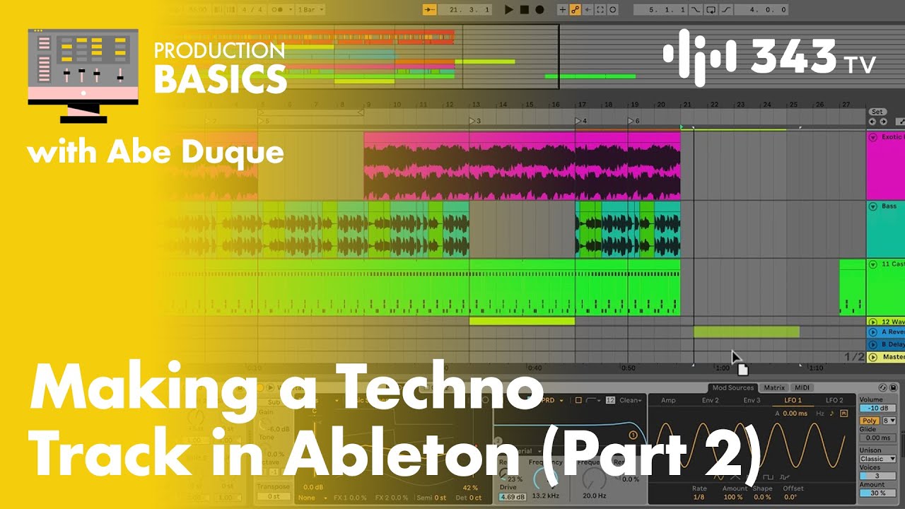 Making a Techno Track with Ableton Live (Part 2) | Abe Duque's ...