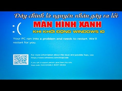 #1 Chu Đặng Phú HƯỚNG DẪN SỬA LỖI MÀN HÌNH XANH KHI KHỞI ĐỘNG WINDOWS 10 – How to fix Blue screen win10 Mới Nhất