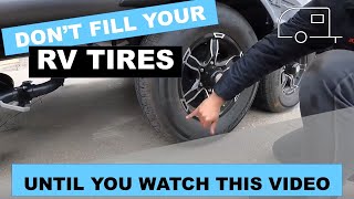 Don't fill your RV tires until you watch this video