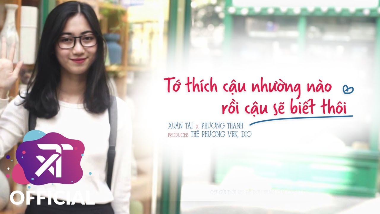A.C Xuân Tài - Tớ Thích Cậu Nhường Nào ( Ft. @Phuongthanh4713 ) | Prod. Thế  Phương Vbk - Youtube
