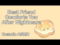 Best Friend Comforts You After A Nightmare ASMR [Heartbeat, Hair Brushing, Soft Spoken]
