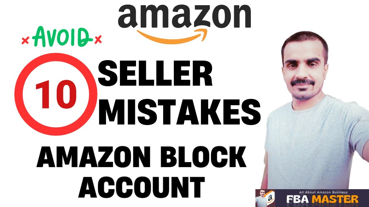 10 Mistakes Sellers Should Avoid On Amazon | Amazon FBA 2023 | FBA ...