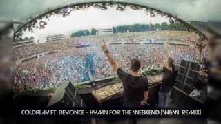 Coldplay ft.Beyonce - Hymn For The Weekend (W&W Remix)