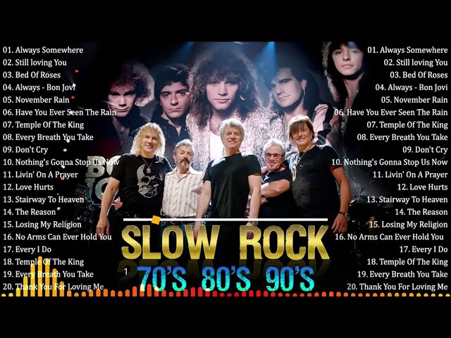 Top 100 Slow Rock Ballads 70s 80s 90s 💥 Scorpions, Aerosmith, GnR, Bon Jovi, CCR, Led Zeppelin class=