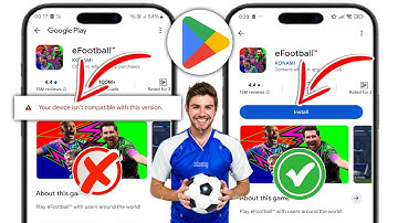 How to Fix eFootball 2025 Your Device Isn