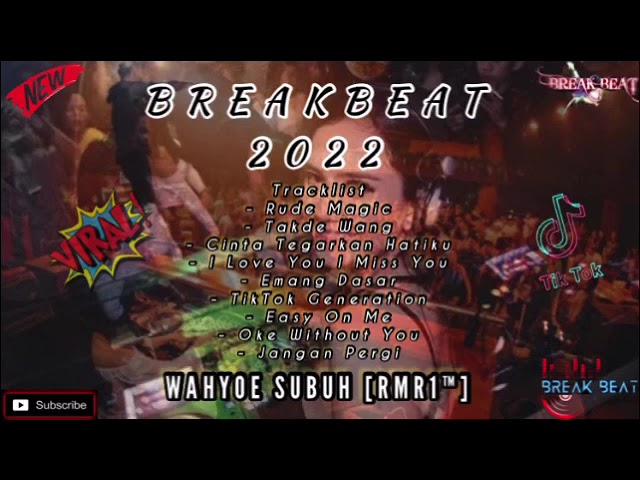 BREAKBEAT || TAKDE WANG - 2022 || WAHYOE SUBUH [RMR1™] class=