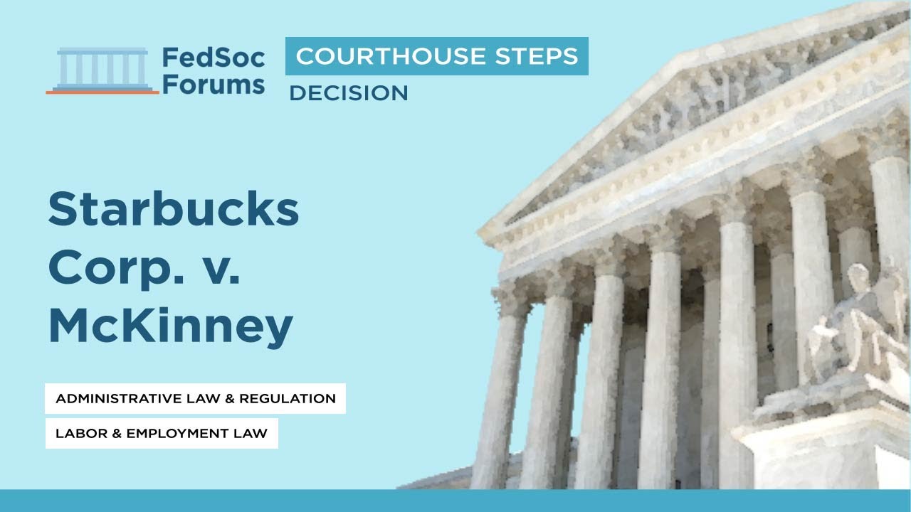 Courthouse Steps Decision: Starbucks Corp. v. McKinney