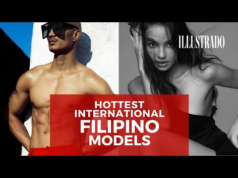 Filipino Models  (Illustrado 100 Hottest International Filipinos in Fashion 2019)