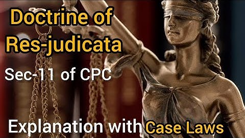 Doctrine of Res-judicata/Section-11 of Civil Procedure Code#legaldoctrine#cpc#lawstudents#indianlaw 