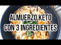 🍗 ALMUERZO KETO CON 3 INGREDIENTES | RECETA POLLO CON CHAMPIÑONES A LA PIMIENTA | Manu Echeverri