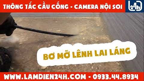 156 - Thông tắc cầu cống, Camera nội soi | Sàn nhà tắm nghẹt bơ mỡ