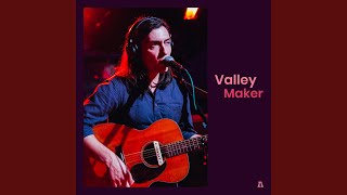 Miniatura de "Valley Maker - Baby, In Your Kingdom (Audiotree Live Version)"