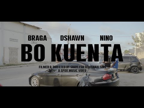 Braga X Dshawn X Nino - Bo Kuenta (Official Music Video)