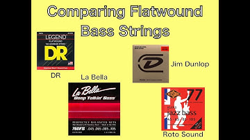 Flatwound strings comparison DR vs La bella vs Rotosound vs Jim dunlop