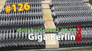 # 126 Tesla Giga Berlin • 2022-08-27 • Gigafactory 4K