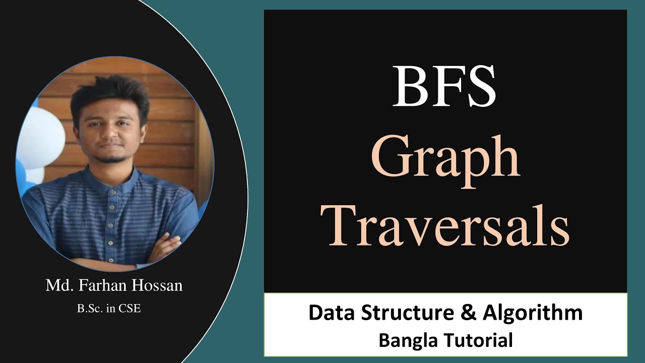 BFS Graph Traversals | Breadth First Search | Data Structure | Bangla ...
