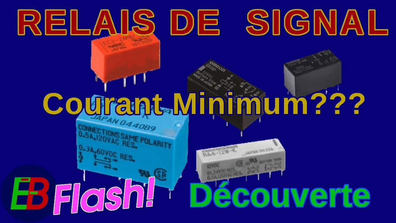 EB_#676 Flash - Le Courant MINIMUM Requis sur les Relais de Signal