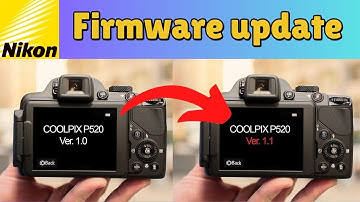 How to upgrade firmware of Nikon COOLPIX P520 camera (tutorial)