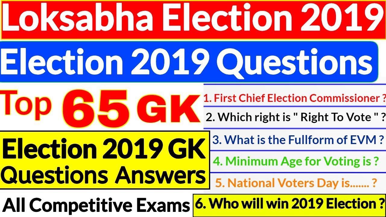 Loksabha Election 2019 Gk Election 2019 Top 65 Gk Questions In