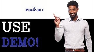 How To Use Plus500 Demo Account (2025)