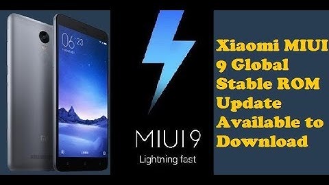 MIUI 9 Global Stable ROM Update Roll Out