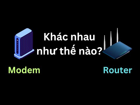 Modem và Router khác nhau như thế nào? 