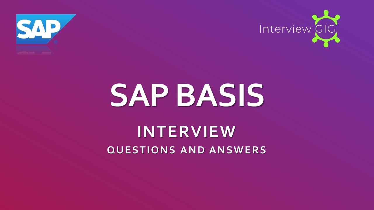 SAP Basis interview Questions and Answers |SAP |Basis| - YouTube